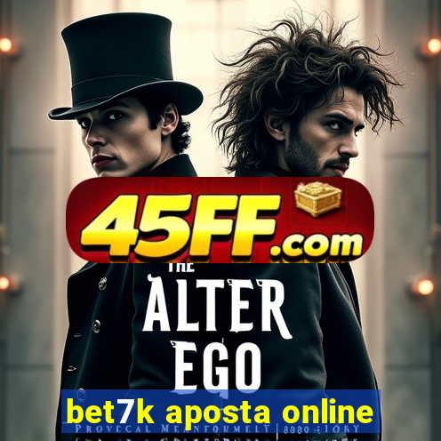 bet7k aposta online